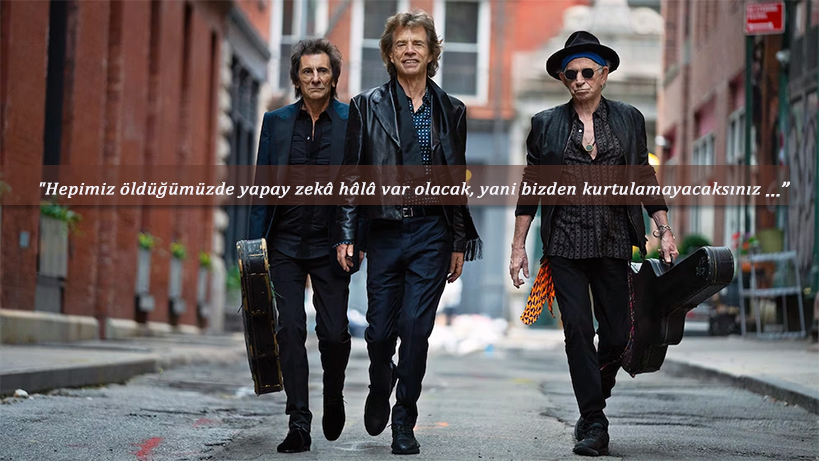 rolling-stones-mirasi-yapay-ze