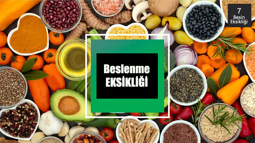 7-yaygin-besin-eksikligi-ve-belirtileri