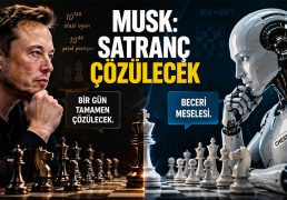 musk-satrancta-mat-mi-oldu