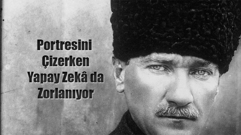 ataturkun-portresini-resmetmek-neden-zor